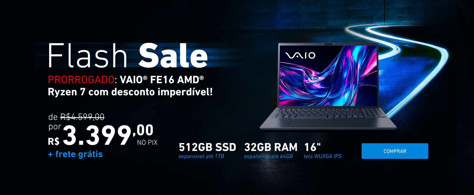 Flash Sale Prorrogada: Notebook FE16 32GB por apenas R$3.399 no PIX 