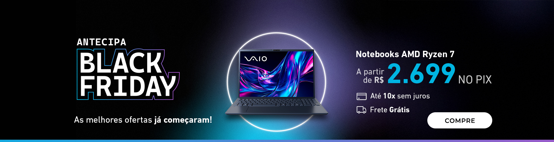 Antecipa Black Friday: Notebooks AMD Ryzen 7 a partir de R$2.699