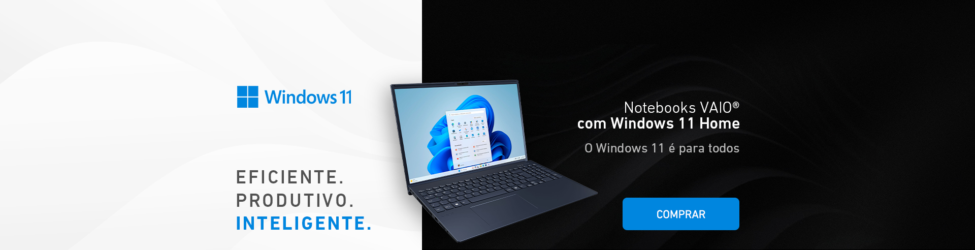 Notebooks VAIO com Windows 11: Eficiente, Produtivo, Inteligente